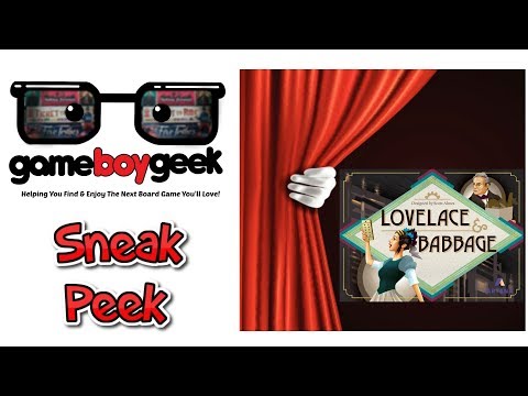 Lovelace & Babbage Sneak Peek & Review with the Game Boy Geek