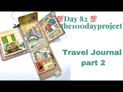 💯 Day 82 💯 Making a Travel Journal part 2 . Decorating and a Flip through #the100dayproject