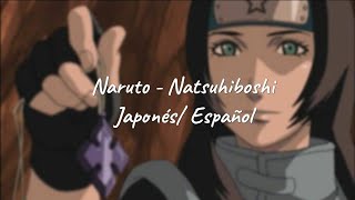 Naruto - Natsuhiboshi | Letra: Japonés/Español