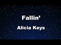 Karaoke♬ Fallin' - Alicia Keys 【No Guide Melody】 Instrumental, Lyric
