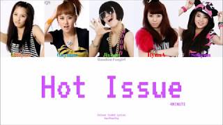 [REUPLOAD] 4MINUTE (포미닛) - Hot Issue (핫이슈) [Colour Coded Lyrics Han/Rom/Eng]