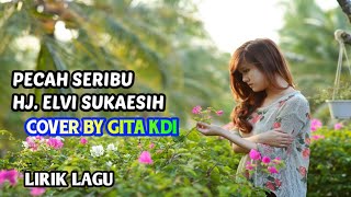 Download lagu TRENDING MUSIC | BROKEN A THOUSAND ELVY SUKAESIH COVER BY GITA KDI | LYRICS mp3
