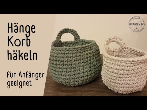 Häkeln für Anfänger | Hängekörbchen (sehr einfach)