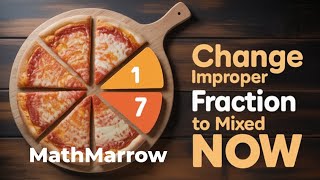 Improper Fraction to Mixed Number @MathMarrow