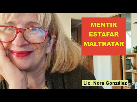 NARCISISMO: MENTIR - ESTAFAR - MALTRATAR
