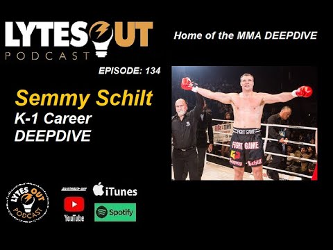 Semmy Schilt - K-1 Career - Ep 134 / #ufc