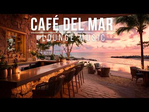 Aperitivo Lounge Music 2025 - Café Del Mar Smooth Chillout Music