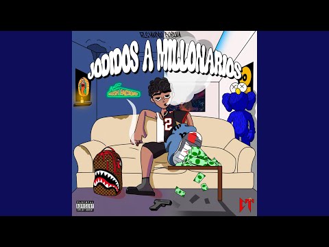 Jodidos A Millonarios