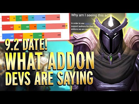 Patch 9.2 Full Schedule, 10.0 In 2023, Why? Are Addon Devs Getting Screwed? - Warcraft Weekly