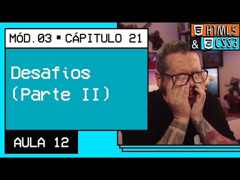 Desafios parte 2 Curso em Vídeo HTML5 e CSS3