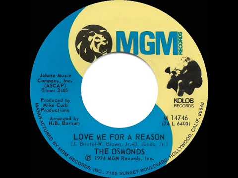 1974 HITS ARCHIVE: Love Me For A Reason - Osmonds (mono 45--#1 UK hit)