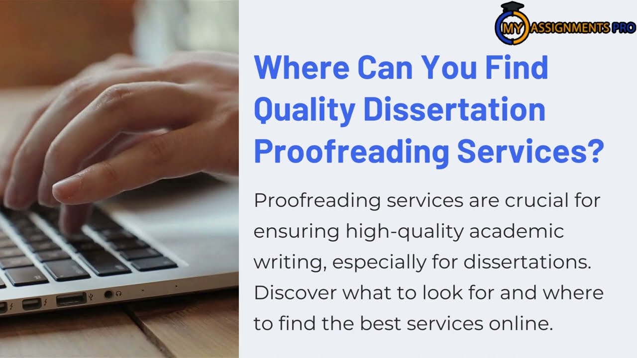 Where Can You Find Quality Dissertation Proofreading Services