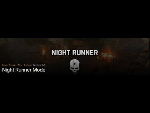 EXTINCTION MODE: Dying Light Night Runner Mod v7.2