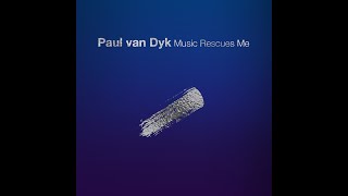 Download lagu Paul van Dyk ‎- Music Rescues Me mp3