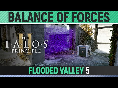 The Talos Principle 2 - Balance of Forces - Puzzle Solution (Flooded Valley #5)