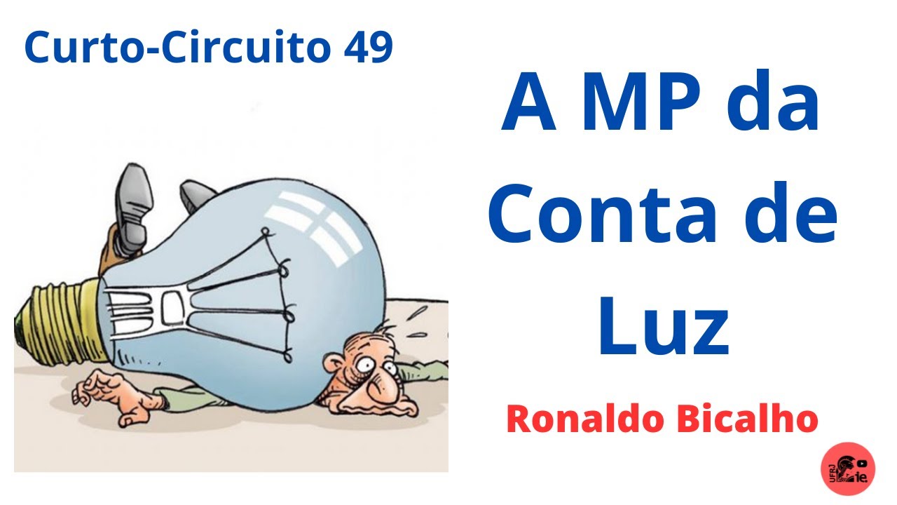 Curto-Circuito 49: A MP da Conta de Luz