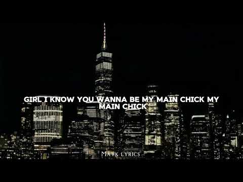 Main Chick | kid Ink ft. Chris Brown | lyrics video | Mayk lyrics 
