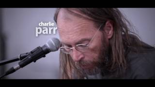 The White Wall Sessions Season 4 Charlie Parr  "Stumpjumper"