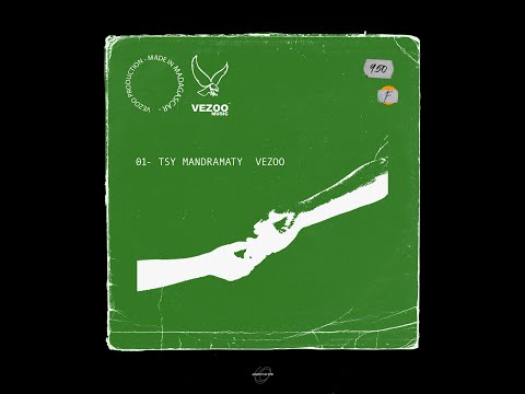 Vezoo - Tsy Mandramaty
