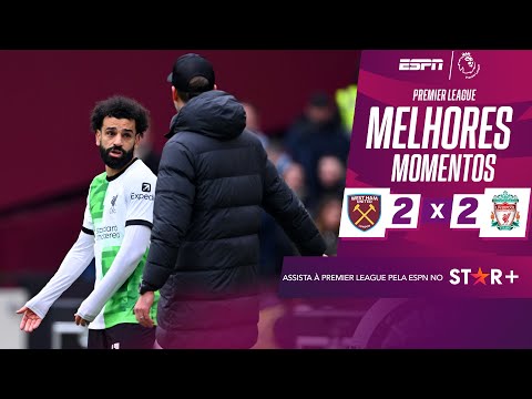 Gols e lances de West Ham x Liverpool
