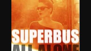 Superbus - All Alone