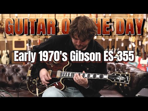 Early 1970's Gibson ES-355 Walnut | Guitar of the Day