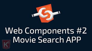 Web Components #2 | Web Components | Film Arama Uygulaması | Movie Search App