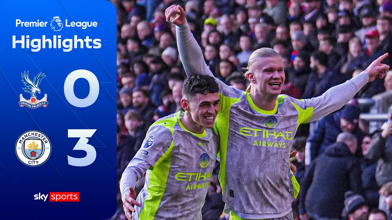 Haaland adds TWO more to his tally 🔥 | Crystal Palace 0-3 Man City | Premier League Highlights