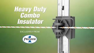 Heavy Duty Combo Insulator