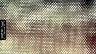 BRAIDS - Native Speaker