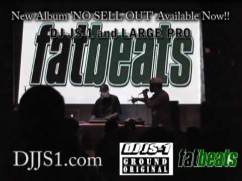 DJ JS-1 & LARGE PRO live at NO SELLOUT release party