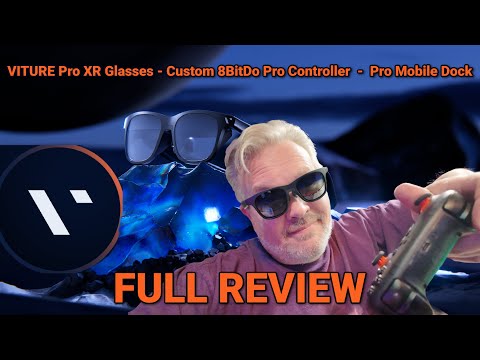 VITURE Pro XR-Brille + 3D Mobile Dock Pro + benutzerdefinierter 8bitdo-Controller – Auspacken und...