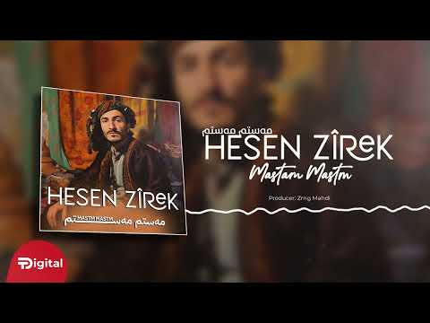 Hesen Zirek - Mastm Mastm مەستم مەستم  [OFFICIAL VIDEO]