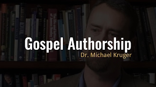Video: Who wrote the Gospels? - Michael Kruger - Ehrman Project