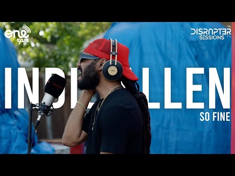 Indie Allen - So Fine | Disrupter Sessions 🚨