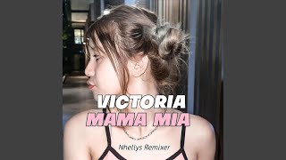 Victoria Mama Mia (Mix)