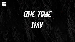 NAV - One Time (with Don Toliver feat. Future) (Lyric video)