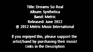 Dreams So Real - Metric