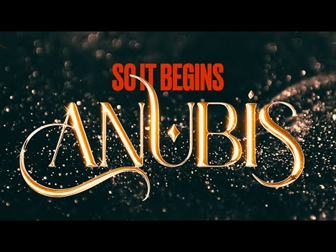 So It Begins - Anubis
