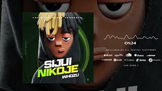 Whozu - Sijui Nikoje (Official Audio)