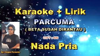 Download lagu Karaoke Parcuma. ( Beta susah dirantau ). Nada Pria. #karaokelaguambon #karaokeindonesia #berastagi mp3 Download lagu Karaoke Parcuma. ( Beta susah dirantau ). Nada Pria. #karaokelaguambon #karaokeindonesia #berastagi mp3