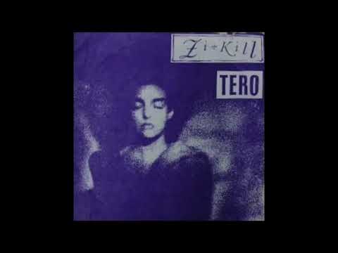 TERO / ZI:KILL