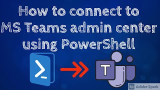 Connect to MS Teams Admin Center using PowerShell #Microsoft #Teams #PowerShell #KB