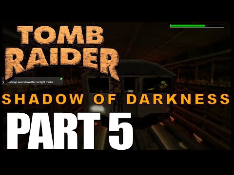 Shadow of Darkness TRLE Playthrough - Part 5