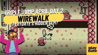Playdate’s Hidden Gem? WireWalk Might Be Its BEST Game. | Triple Jump April Day 2