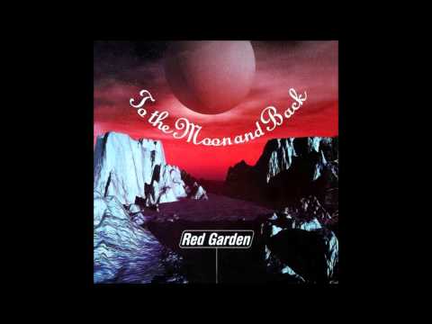 RED GARDEN - To The Moon And Back (Hard Time Mix) 1997