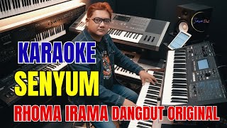 Download lagu SENYUM - RHOMA IRAMA (KARAOKE LIRIK DANGDUT ORIGINAL) NADA PRIA mp3 Download lagu SENYUM - RHOMA IRAMA (KARAOKE LIRIK DANGDUT ORIGINAL) NADA PRIA mp3