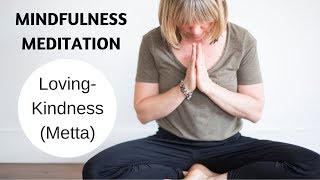 Mindfulness Meditation- Loving-Kindness