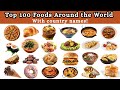 Top 100 Foods From Around The World With Country Names Global Food List