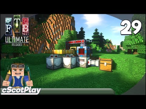 FTB Ultimate Reloaded w/ cScot : Ep 29 – Starting Industrial Foregoing & Yabba Barrels